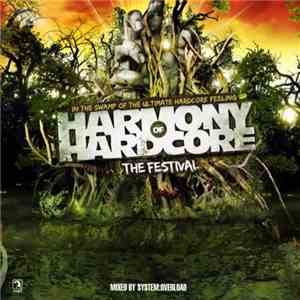 System:Overload - Harmony Of Hardcore - The Festival 2011