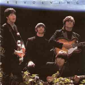 The Beatles - Revolving