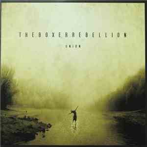 The Boxer Rebellion - Union