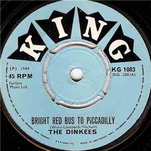 The Dinkees - Bright Red Bus To Piccadilly/Mary Ann Malone's Donkey