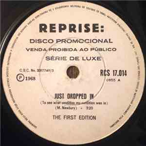 The First Edition - Just Dropped In (To See What Condition My Condition Was ...