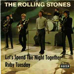 The Rolling Stones - Let's Spend The Night Together / Ruby Tuesday