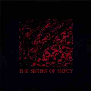 The Sisters Of Mercy - No Time To Cry