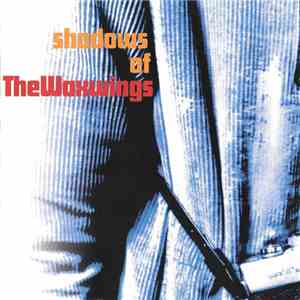 The Waxwings - Shadows Of