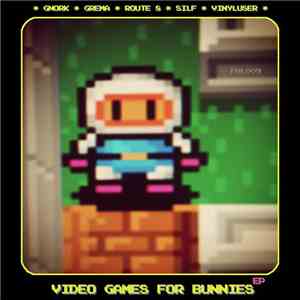 Various - Video Games For Bunnies Ep