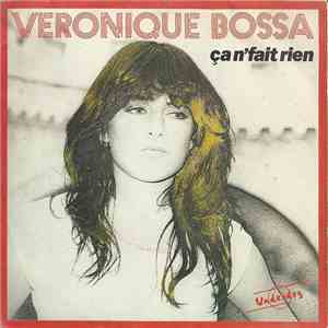 Véronique Bossa - Ça N'fait Rien