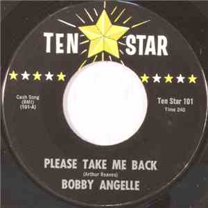 Bobby Angelle - Please Take Me Back / Girl You're So Fine