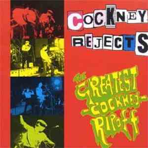 Cockney Rejects - The Greatest Cockney Ripoff