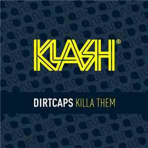 Dirtcaps - Killa Them