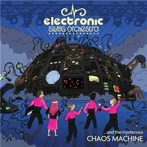 Electronic Swing Orchestra - Electronic Swing Orchestra ...And The Mysterio ...