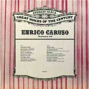 Enrico Caruso - Enrico Caruso Volume IV