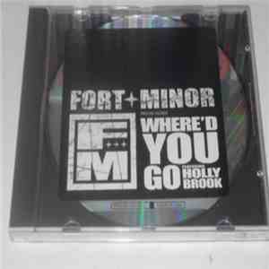 Fort Minor - Where'd You Go