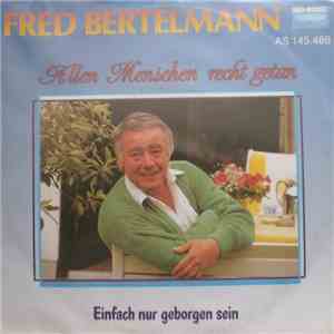 Fred Bertelmann - Allen Menschen Recht Getan