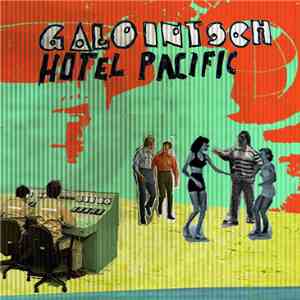 Galointsch - Hotel Pacific