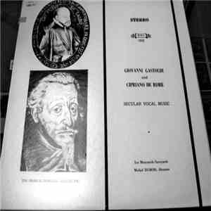 Giovanni Gastoldi, Cipriano De Rore, Les Menestrels Savoyards, Michel Duboi ...