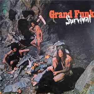 Grand Funk Railroad - Survival