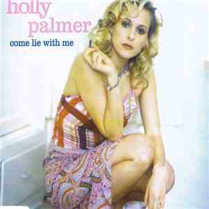 Holly Palmer - Come Lie With Me