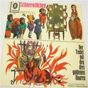 Irene Koss, Eduard Marks - Schneewittchen/ Der Teufel Mit Den Drei Goldenen ...