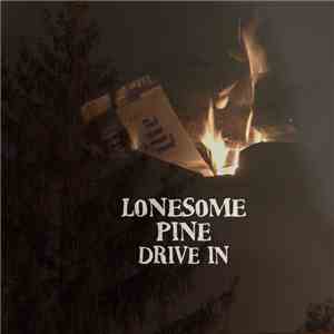 Lonesome Pine Drive In - Lonesome Pine Drive In