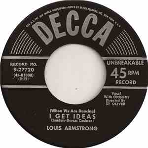 Louis Armstrong - (When We Are Dancing) I Get Ideas