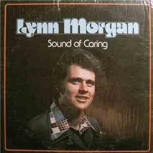 Lynn Morgan - Sound Of Caring