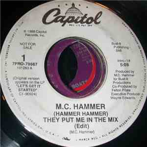 MC Hammer - (Hammer Hammer) They Put Me In The Mix