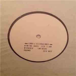 Mike Bass / Codex  - Yes I Am / In Focus