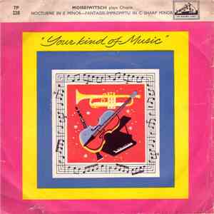 Moiseiwitsch Plays Chopin - Nocturne In E Minor / Fantasie - Impromptu In C ...