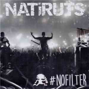 Natiruts - #NoFilter