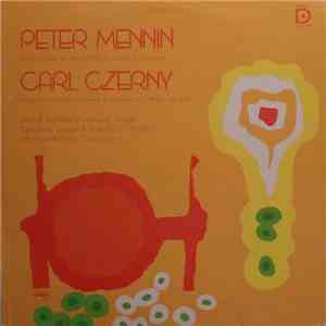 Peter Mennin, Carl Czerny - Jean & Kenneth Wentworth, Camerata Singers & Sy ...