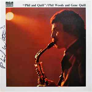 Phil Woods And Gene Quill - Phil And Quill