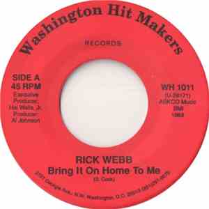 Rick Webb - Bring It On Home To Me / It's Raining Outside