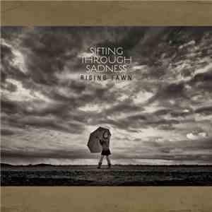 Rising Fawn - Sifting Through Sadness