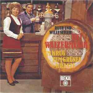 Ruth Und Willy Seiler - Bei Walzermusik