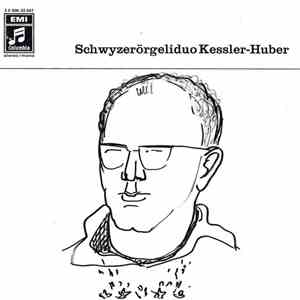 Schyzerörgeliduo Kessler-Huber - I Dr Rebe Z'Herrliberg