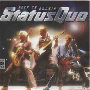 Status Quo - Keep On Rockin'
