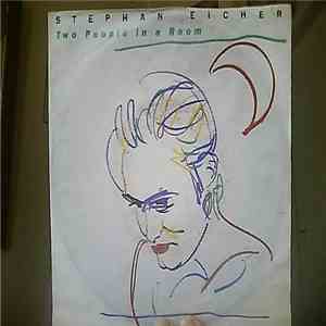 Stephan Eicher - Two People In A Room