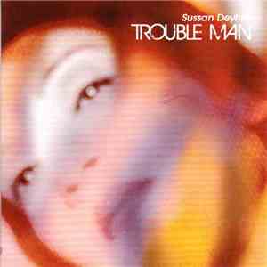 Sussan Deyhim - Trouble Man