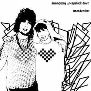 Swampyboy Vs Capslock Down - Amen Brother