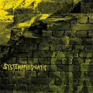 Systematic Death - Systema-Six (Annie's Full Swing)