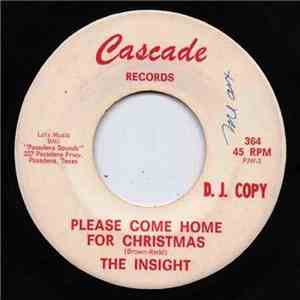 The Insight - Please Come Home For Christmas / Out Of Sight