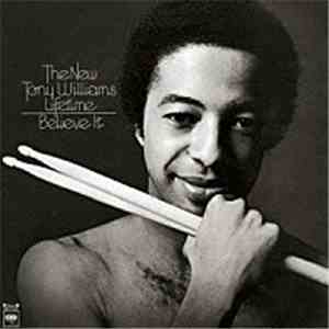 The New Tony Williams Lifetime - Believe It