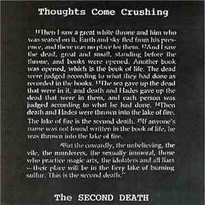 The Second Death - Thoughts Come Crushing