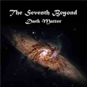 The Seventh Beyond - Dark Matter