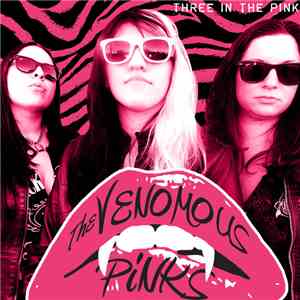 The Venomous Pinks - Three In The Pink