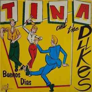 Tina And The Dukes - Buenos Dias