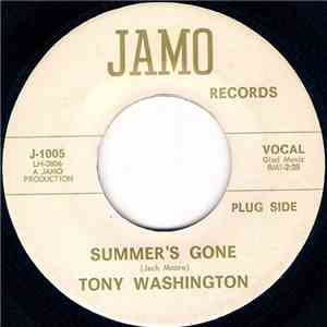 Tony Washington  - Summer's Gone / So Close