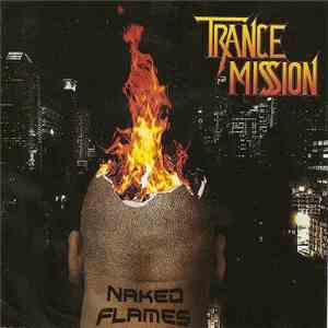 Trancemission  - Naked Flames