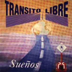 Tránsito Libre - Sueños