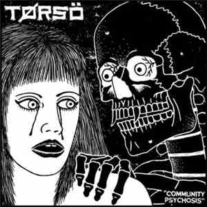 Tørsö - Community Psychosis